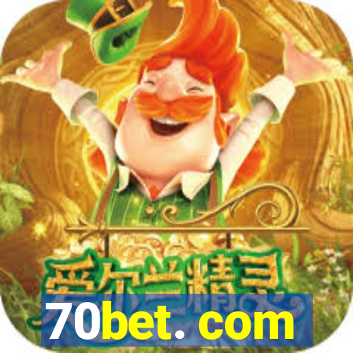 70bet. com